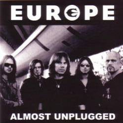 Europe : Almost Unplugged (Bootleg)